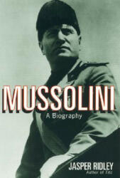 Mussolini - Ridley Jasper (ISBN: 9780815410812)