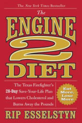 Engine 2 Diet - Rip Esselstyn (ISBN: 9780446506687)