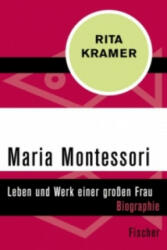 Maria Montessori - Rita Kramer, Gudrun Theusner-Stampa (ISBN: 9783596309405)