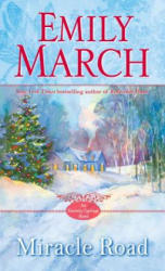 Miracle Road - Emily March (ISBN: 9780345542281)