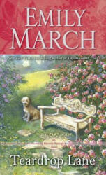 Teardrop Lane - Emily March (ISBN: 9780345542328)