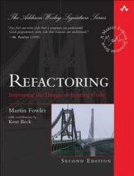 Refactoring - Martin Fowler, Kent Beck (ISBN: 9780134757599)