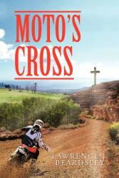 Moto's Cross (ISBN: 9781477281581)