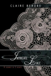 Intricate Lace - Claire Berube (ISBN: 9781438924519)