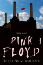 Pink Floyd - Mark Blake, Paul Fleischmann (ISBN: 9783854456056)