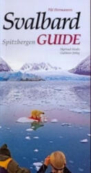 Svalbard /Spitzbergen Guide - Pal Hermansen (ISBN: 9783930232598)