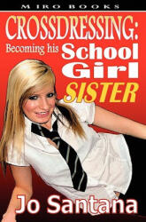 Crossdressing - Jo Santana (ISBN: 9781906320300)