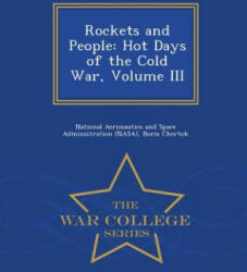 Rockets and People - Boris Chertok (ISBN: 9781298473554)