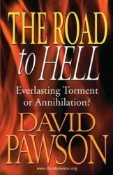 Road to Hell - David Pawson (ISBN: 9781909886599)