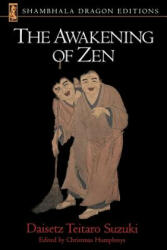 The Awakening of Zen (ISBN: 9781570625909)