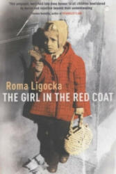 Girl In The Red Coat - Roma Ligocka (ISBN: 9780340819074)