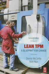 Lean TPM - Dennis McCarthy (ISBN: 9780081000908)
