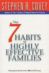 7 Habits Of Highly Effective Families - Stephen R. Covey (1999)