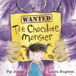 Chocolate Monster - Pip Jones (ISBN: 9780571327515)