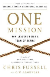 One Mission - Chris Fussell, Charles Goodyear, General Stanley McChrystal (ISBN: 9780735211353)