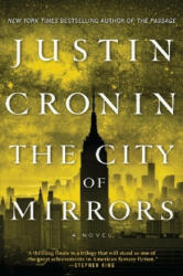 City of Mirrors - Justin Cronin (ISBN: 9780399182167)