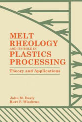 Melt Rheology and Its Role in Plastics Processing - K. Wissbrun (ISBN: 9781461597407)