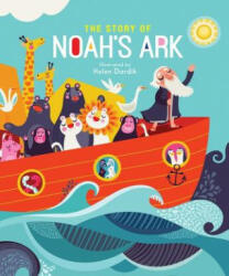 Story of Noah's Ark - Helen Dardik (ISBN: 9780762461844)