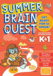 Summer Brain Quest: Between Grades K & 1 - Megan Butler, Claire Piddock (ISBN: 9780761189169)