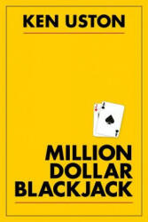 Million Dollar Blackjack - Ken Uston (ISBN: 9781626548954)