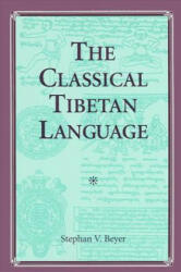 Classical Tibetan Language - Stephan V. Beyer (ISBN: 9780791411001)