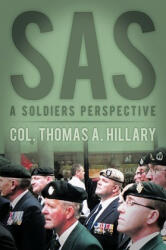 Col. Thomas A. Hillary - SAS - Col. Thomas A. Hillary (ISBN: 9781438991221)