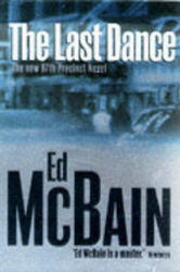 Last Dance - Ed McBain (ISBN: 9780340728062)