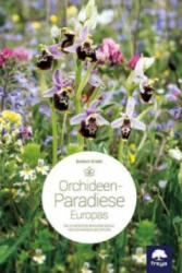 Paradisuri ale orhideelor din Europa (ISBN: 9783990252437)