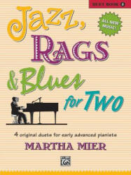 JAZZ RAGS BLUES FOR TWO BOOK 5 - MARTHA MIER (ISBN: 9780739084700)