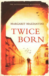 Twice Born - Margaret Mazzantini (ISBN: 9781851689163)