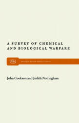 Survey of Chemical and Biological Warfare - John Cookson, Judith Nottingham (ISBN: 9780853452232)