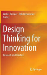Design Thinking for Innovation - Walter Brenner, Falk Uebernickel (ISBN: 9783319260983)