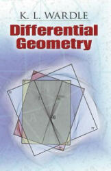 Differential Geometry - K L Wardle (ISBN: 9780486462721)