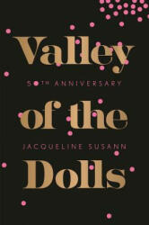 Valley of the Dolls - Jacqueline Susann (ISBN: 9780802125347)