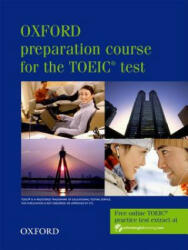 Oxford preparation course for the TOEIC (R) test: Student's Book - Lin Lougheed (ISBN: 9780194564007)