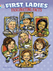 First Ladies Fun Facts Coloring Book - Zourelias (ISBN: 9780486498324)