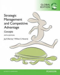 Strategic Management and Competitive Advantage: Concepts, Global Edition - Jay Barney & William Hesterly (ISBN: 9781292057675)