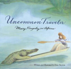 Uncommon Traveler - Don Brown (ISBN: 9780618369164)