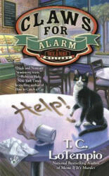 Claws For Alarm - T. C. LoTempio (ISBN: 9780425270219)