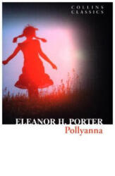 Pollyanna - Eleanor H. Porter (ISBN: 9780008242138)