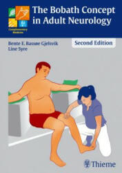 Bobath Concept in Adult Neurology - Bente Elisabeth Bassoe Gjelsvik, Line Syre (ISBN: 9783131454522)