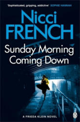 Sunday Morning Coming Down - Nicci French (ISBN: 9781405918633)