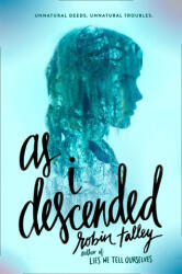 As I Descended - Robin Talley (ISBN: 9780008210113)