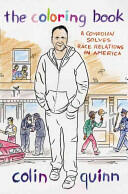 The Coloring Book: A Comedian Solves Race Relations in America (ISBN: 9781455507597)