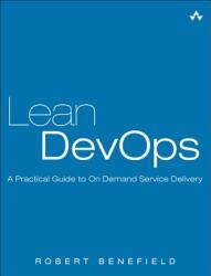 Lean DevOps - Robert Benefield (ISBN: 9780133847505)