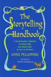 Storytelling Handbook - Anne Pellowski (ISBN: 9781416975984)