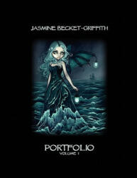 Portfolio One - Jasmine Becket-Griffith (ISBN: 9780557605866)