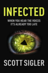 Infected - Scott Sigler (ISBN: 9780340963531)