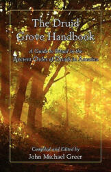 Druid Grove Handbook - John Michael Greer (ISBN: 9780979170089)