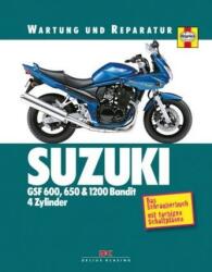 Suzuki GSF 600, 650 & 1200 Bandit - 4 Zylinder (ISBN: 9783667110206)